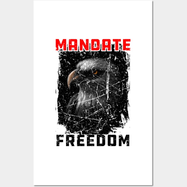 Mandate Freedom, American Eagle Red and white design Wall Art by laverdeden